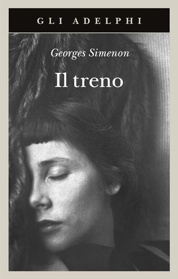 Il treno - Georges Simenon - Libro Adelphi 2020, Gli Adelphi | Libraccio.it