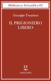 Il prigioniero libero