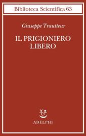 Il prigioniero libero