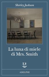 La luna di miele di Mrs. Smith