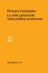 Lo stile paranoide nella politica americana