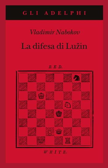 La difesa di Luzin - Vladimir Nabokov - Libro Adelphi 2021, Gli Adelphi | Libraccio.it