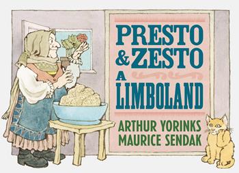 Presto e Zesto a Limboland. Ediz. a colori - Arthur Yorinks, Maurice Sendak - Libro Adelphi 2022, I cavoli a merenda | Libraccio.it