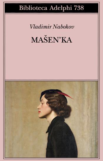 Masen'ka - Vladimir Nabokov - Libro Adelphi 2022, Biblioteca Adelphi | Libraccio.it