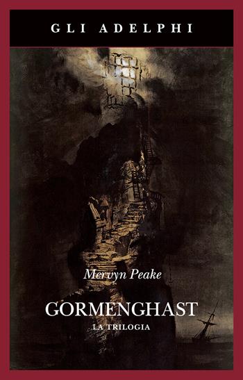 Gormenghast. La trilogia - Mervyn Peake - Libro Adelphi 2022, Gli Adelphi | Libraccio.it