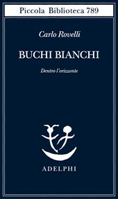 Buchi bianchi