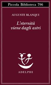 L'eternità viene dagli astri. Ipotesi astronomica