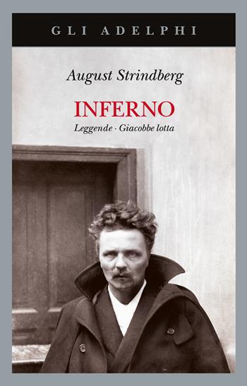 Inferno-Leggende-Giacobbe lotta - August Strindberg - Libro Adelphi 2023, Gli Adelphi | Libraccio.it