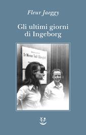 Gli ultimi giorni di Ingeborg