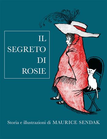 Il segreto di Rosie. Ediz. illustrata - Maurice Sendak - Libro Adelphi 2024, I cavoli a merenda | Libraccio.it