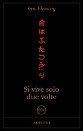 Si vive solo due volte