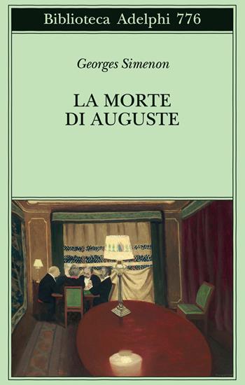 La morte di Auguste - Georges Simenon - Libro Adelphi 2025, Biblioteca Adelphi | Libraccio.it
