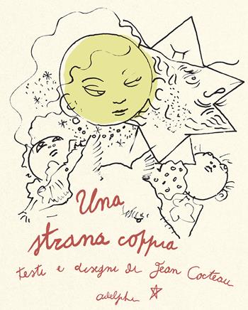 Una strana coppia - Jean Cocteau - Libro Adelphi 2026, I cavoli a merenda | Libraccio.it