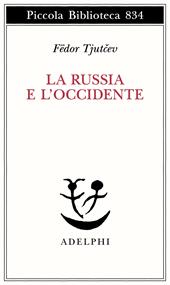 La Russia e l'Occidente