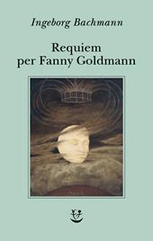 Requiem per Fanny Goldmann