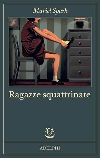 Ragazze squattrinate - Muriel Spark - Libro Adelphi 2026, Fabula | Libraccio.it