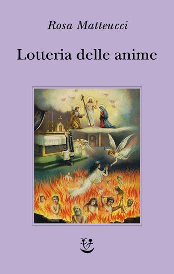 Lotteria delle anime - Rosa Matteucci - Libro Adelphi 2026, Microgrammi | Libraccio.it
