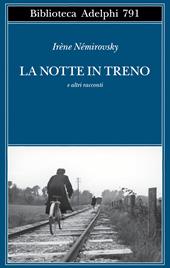 La notte in treno e altri racconti