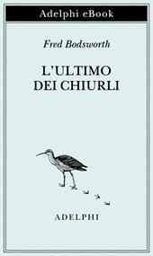  L' ultimo dei chiurli