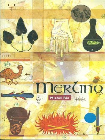Merlino - Michel Rio - Libro Instar Libri 2002, Narrativa/Mente | Libraccio.it