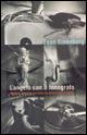 L'angelo con il fonografo. Musica, dischi e cultura da Aristotele a Zappa - Evan Eisenberg - Libro Instar Libri 1997, Saggia/Mente | Libraccio.it