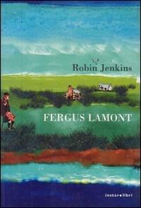 Fergus Lamont - Robin Jenkins - Libro Instar Libri 2004, I Dirigibili | Libraccio.it