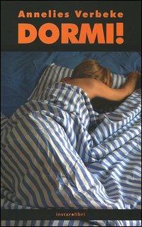 Dormi! - Annelies Verbeke - Libro Instar Libri 2005, I Dirigibili | Libraccio.it