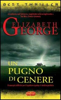 Un pugno di cenere - Elizabeth George - Libro RL Libri 2003, Superpocket. Best thriller | Libraccio.it
