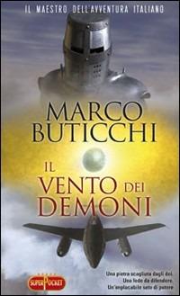 Il vento dei demoni - Marco Buticchi - Libro RL Libri 2008, Superpocket. Best seller | Libraccio.it