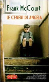 Le ceneri di Angela - Frank McCourt - Libro RL Libri 2008, Superpocket. Best seller | Libraccio.it