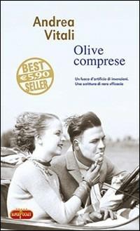 Olive comprese - Andrea Vitali - Libro RL Libri 2009, Superpocket. Best seller | Libraccio.it