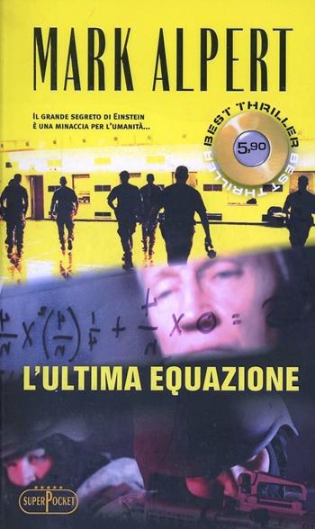 L' ultima equazione - Mark Alpert - Libro RL Libri 2010, Superpocket. Best thriller | Libraccio.it