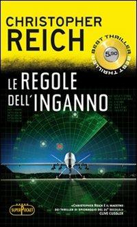 Le regole dell'inganno - Christopher Reich - Libro RL Libri 2010, Superpocket. Best thriller | Libraccio.it