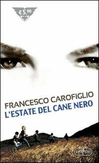 L' estate del cane nero - Francesco Carofiglio - Libro RL Libri 2010, Superpocket. Best seller | Libraccio.it