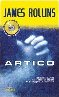 Artico - James Rollins - Libro RL Libri 2011, Superpocket. Best thriller | Libraccio.it