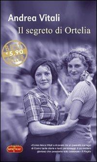 Il segreto di Ortelia - Andrea Vitali - Libro RL Libri 2011, Superpocket. Best seller | Libraccio.it