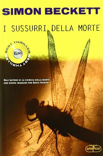 I sussurri della morte - Simon Beckett - Libro RL Libri 2011, Superpocket. Best thriller | Libraccio.it
