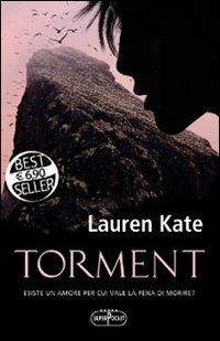 Torment - Lauren Kate - Libro RL Libri 2012, Superpocket. Best seller | Libraccio.it
