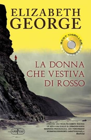 La donna che vestiva di rosso - Elizabeth George - Libro RL Libri 2012, Superpocket. Best thriller | Libraccio.it