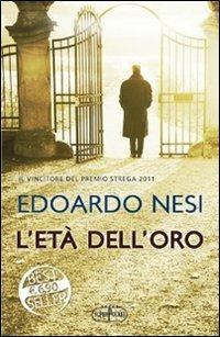 L' età dell'oro - Edoardo Nesi - Libro RL Libri 2012, Superpocket. Best seller | Libraccio.it