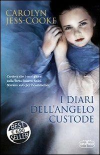 I diari dell'angelo custode - Carolyn Jess-Cooke - Libro RL Libri 2012, Superpocket. Best seller | Libraccio.it