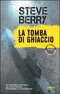 La tomba di ghiaccio - Steve Berry - Libro RL Libri 2013, Superpocket. Best thriller | Libraccio.it