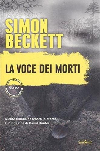 La voce dei morti - Simon Beckett - Libro RL Libri 2013, Superpocket. Best thriller | Libraccio.it