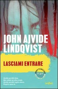 Lasciami entrare - John Ajvide Lindqvist - Libro RL Libri 2013, Superpocket. Best thriller | Libraccio.it