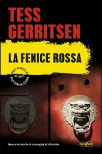 La fenice rossa - Tess Gerritsen - Libro RL Libri 2013, Superpocket. Best thriller | Libraccio.it