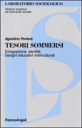 Tesori sommersi. Emigrazione, identità, bisogni educativi interculturali