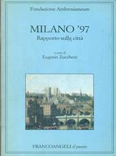 Milano '97. Rapporto sulla città
