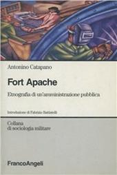 Fort Apache. Etnografia di un'amministrazione pubblica