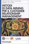 Metodi di data mining per il CRM - Susi Dulli, Nicola Del Ciello, Alberto Saccardi - Libro Franco Angeli 2002, Informatica. Testi per professional | Libraccio.it