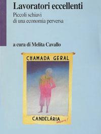 Lavoratori eccellenti. Piccoli schiavi di una economia perversa  - Libro Franco Angeli 2000, Puer | Libraccio.it